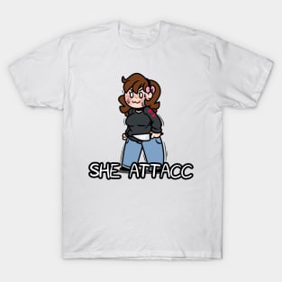 SHE ATTACC T-Shirt